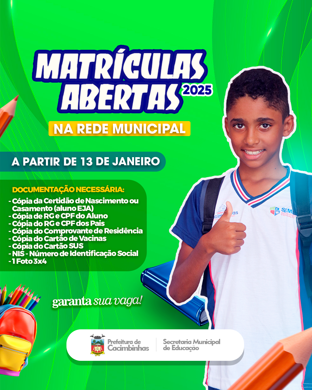 Rede municipal de ensino está com matrículas abertas