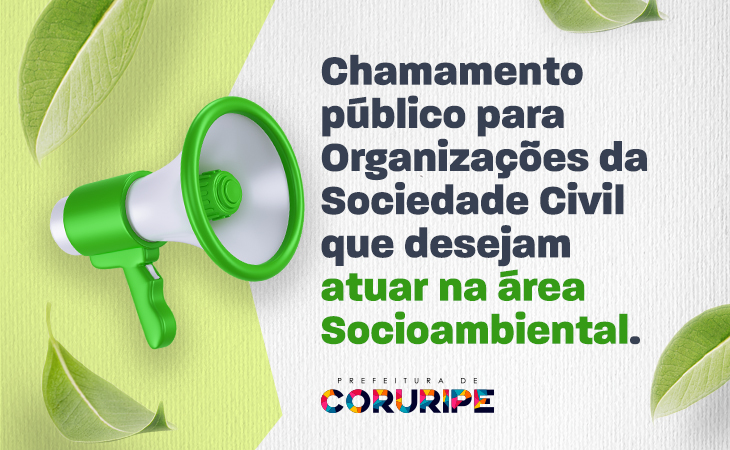 Edital da Prefeitura de Coruripe seleciona Organizações da Sociedade Civil para atuar na área socioambiental