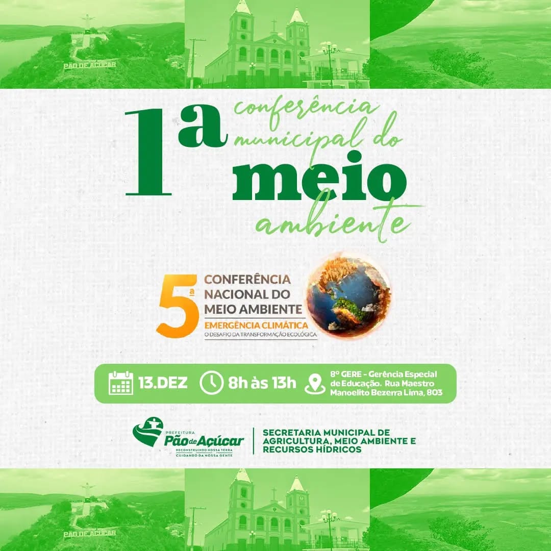 1ª Conferência Municipal do Meio Ambiente de Pão de Açúcar
