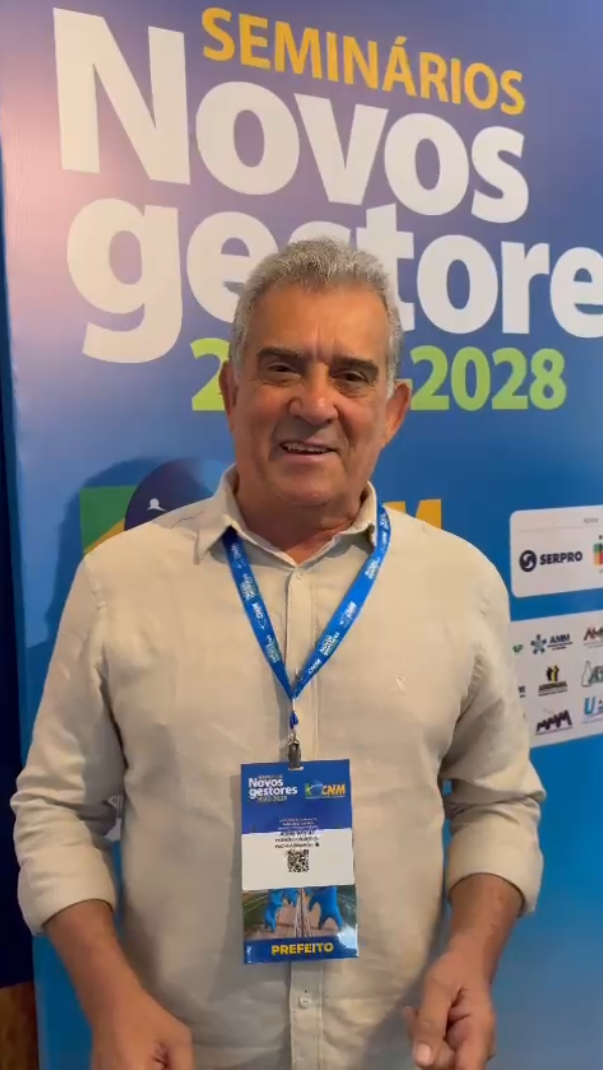 Prefeito Jorge Dantas participa de evento "Seminário Novos Gestores da CNM" em Brasília