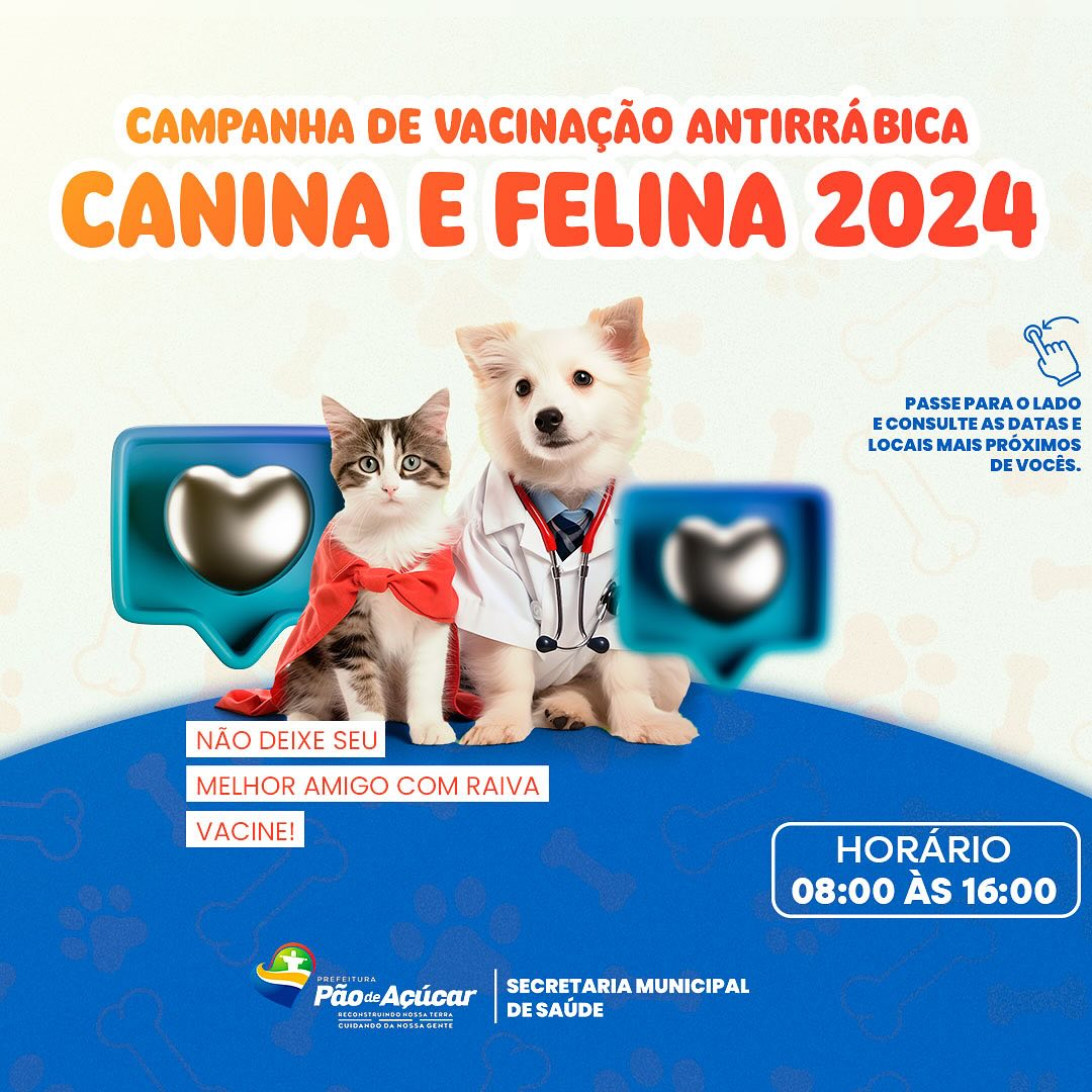 Prefeitura de Pão de Açúcar promove Campanha de Vacinação Antirrábica