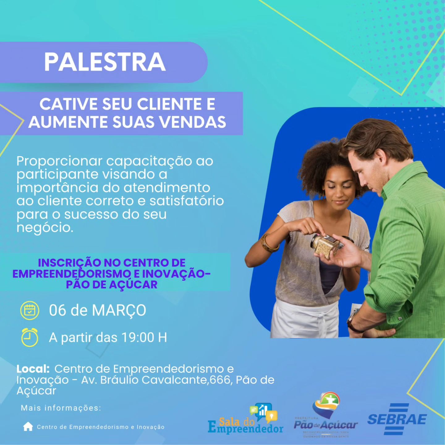 Palestra: Cative seu Cliente e aumente suas vendas.