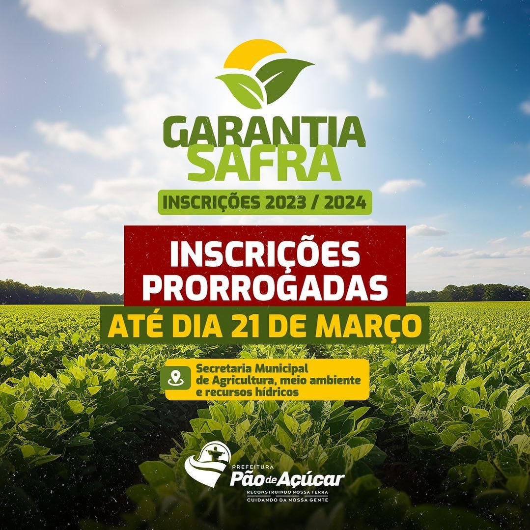Prorrogado as inscrições para o programa Garantia Safra 2023/2024