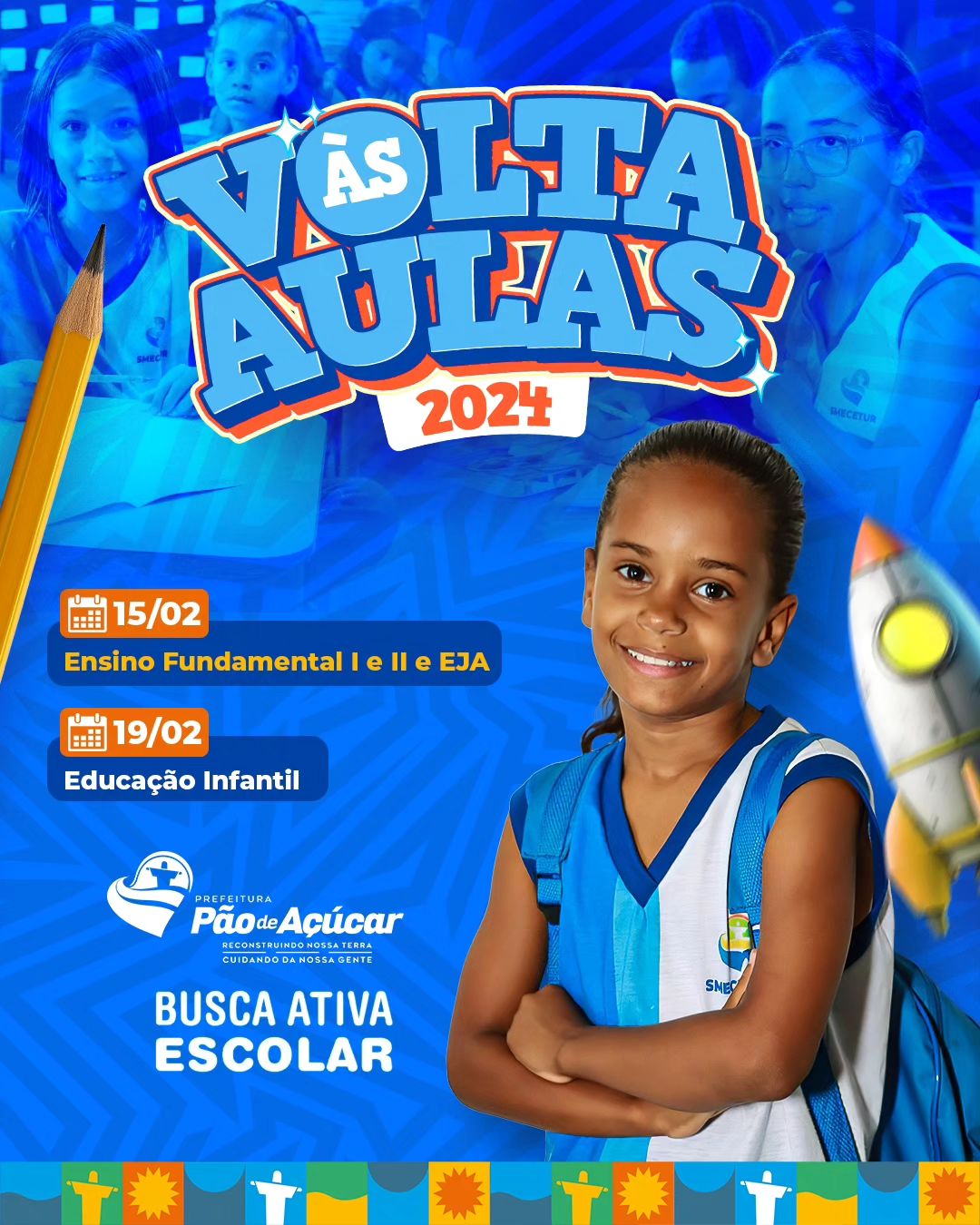 Volta às aulas na Rede Municipal de Ensino 2024