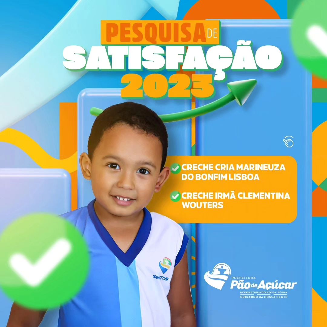 Resultado da Pesquisa de Satisfação 2023 nas creches