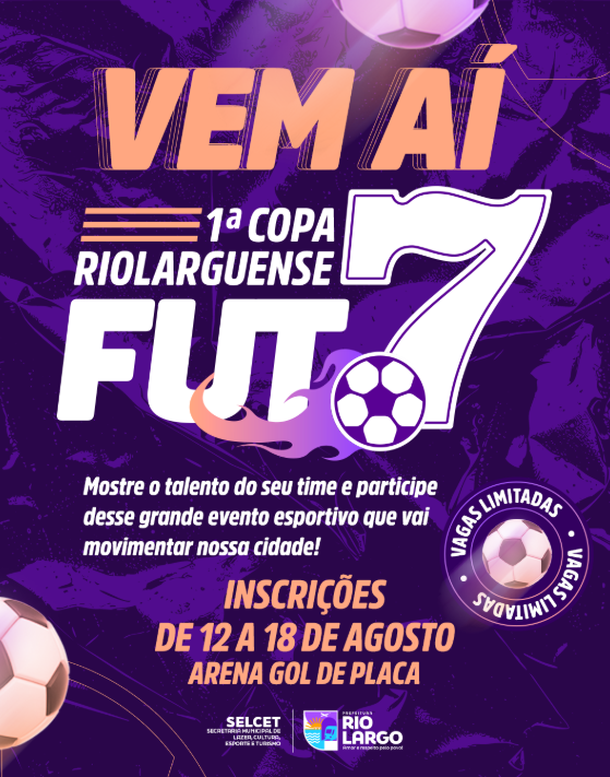 Prefeitura de Rio Largo lança a 1ª Copa Riolarguense de FUT7