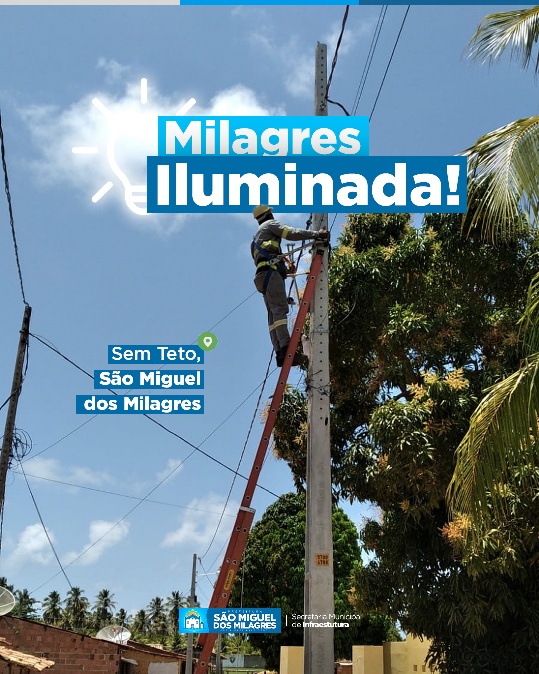 Milagres Iluminada!