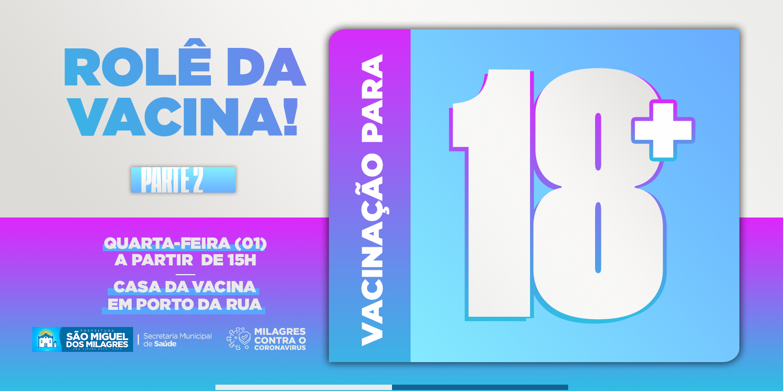 Vacinação contra a Covid-19 para quem tem 18 anos ou mais.