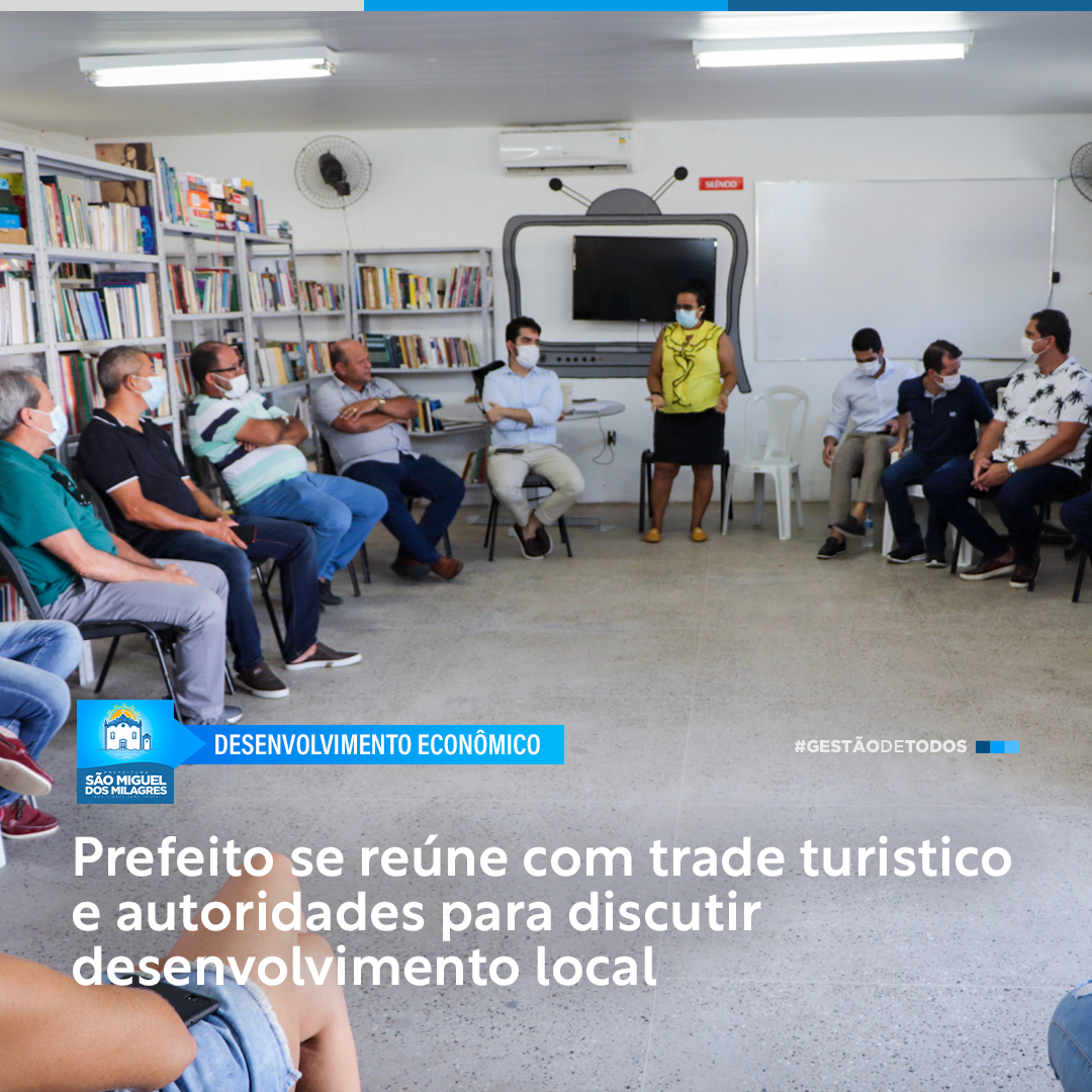 Prefeito se reúne com trade turistico e autoridades para discutir desenvolvimento local